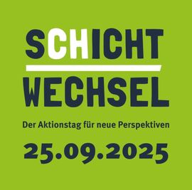 Aktionstag Schichtwechsel 2025 nicht verpassen! 
